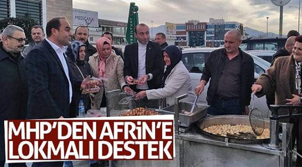 MHP’den Afrin’e lokmalı destek