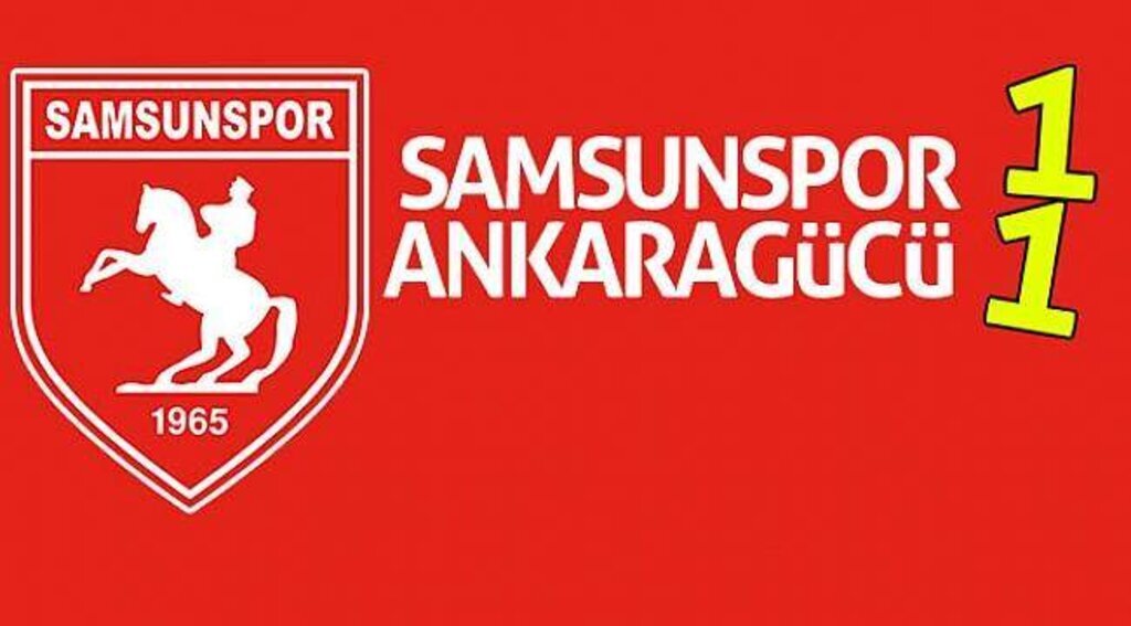 Samsunspor 1-1 Ankaragücü