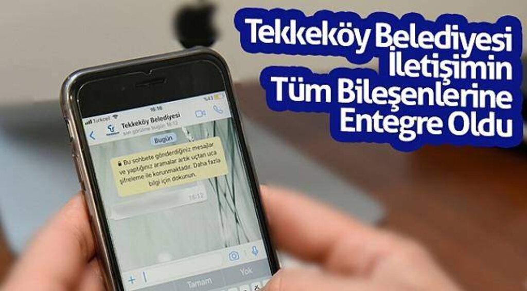 Tekkeköy Belediyesi iletişimin tüm bileşenlerine entegre oldu