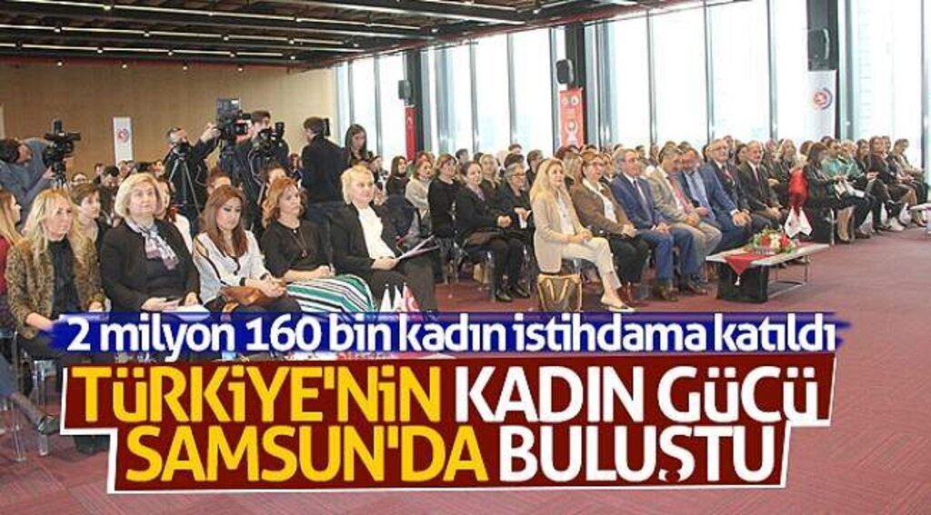 Türkiye'nin Kadın Gücü Samsun'da buluştu
