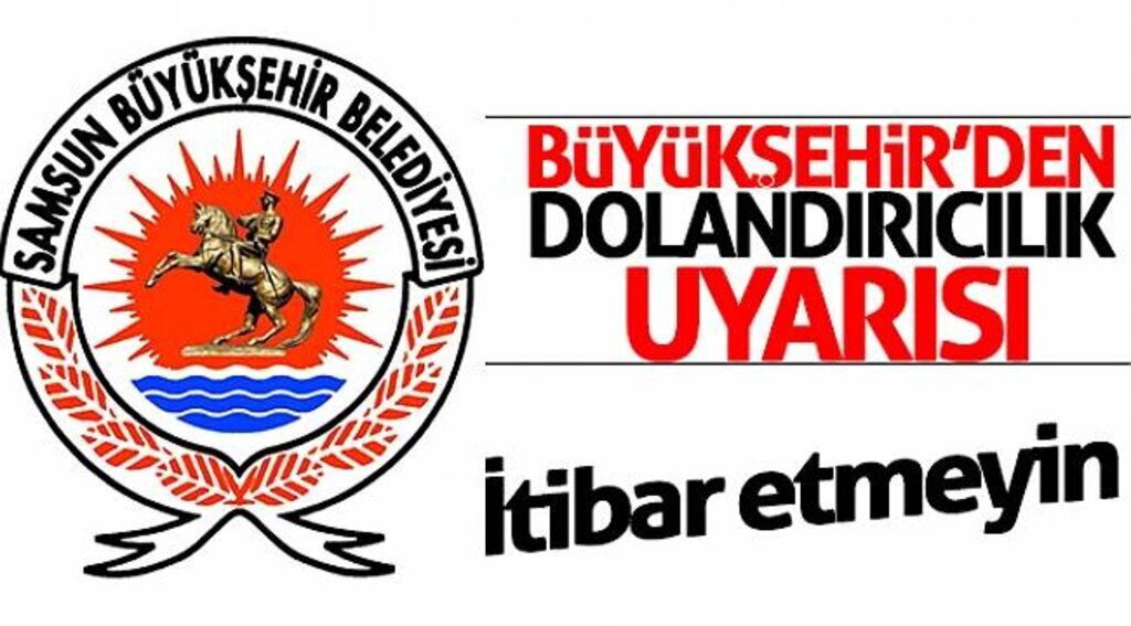 Büyükşehir’den dolandırıcılık uyarısı