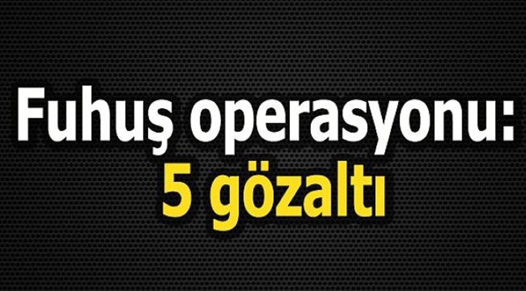 Samsun'da eskort sitesi yöneticisi 5 kişiye gözaltı