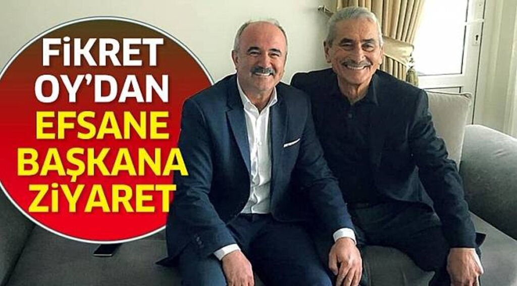 Fikret Oy'dan efsane başkana ziyaret