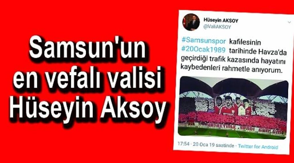 Samsun'un en vefalı valisi Hüseyin Aksoy