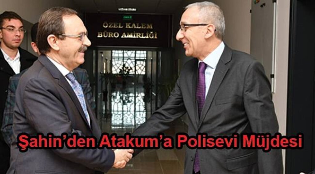 Şahin: Atakum'a polisevi yapacağız