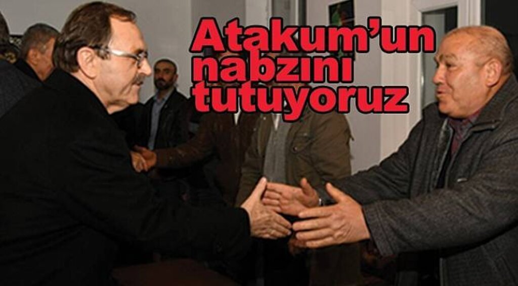Şahin: Atakum'un nabzını ölçüyoruz