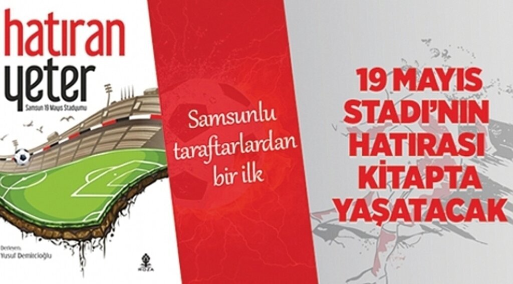 19 Mayıs Stadı’nın hatırası kitapta yaşatacak