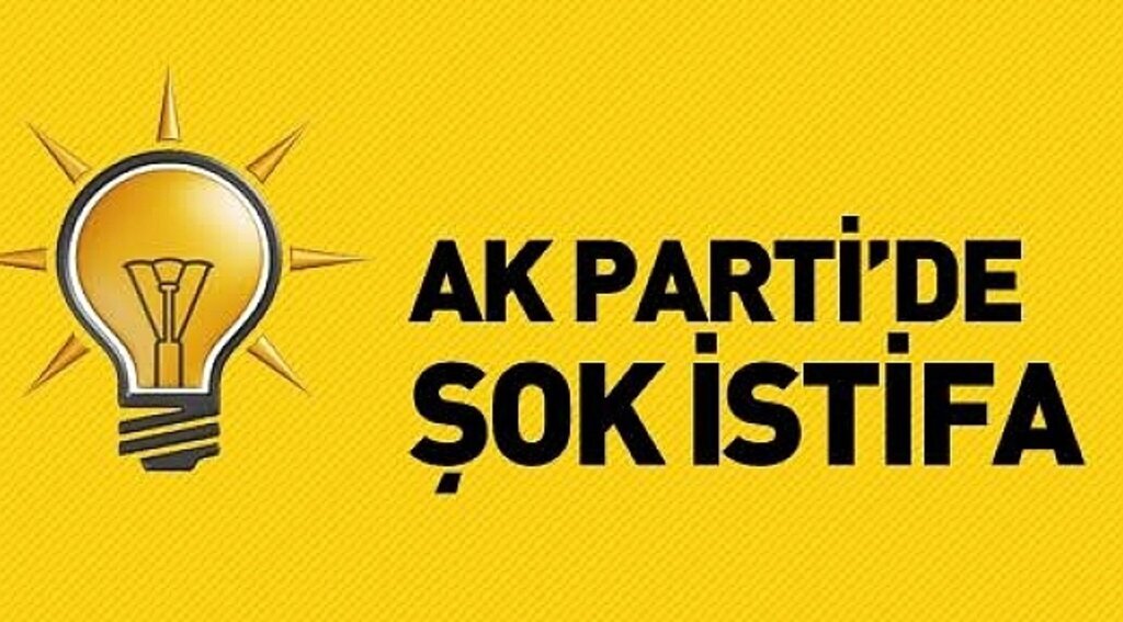 AK Parti'de şok istifa