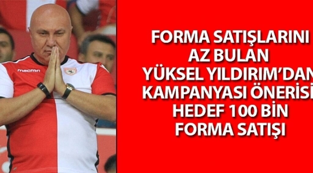 Yüksel Yıldırım'dan az forma satışına tepki