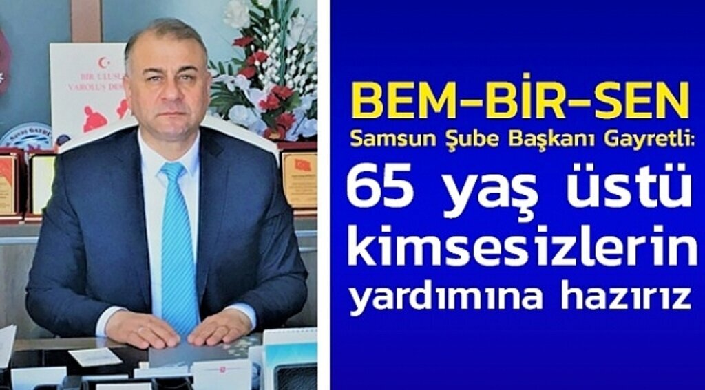 BEM-BİR-SEN kimsesiz yaşlılara kucak açtı
