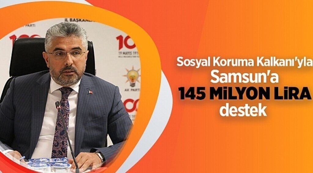 Sosyal Koruma Kalkanı'yla Samsun'a 145 milyon lira destek