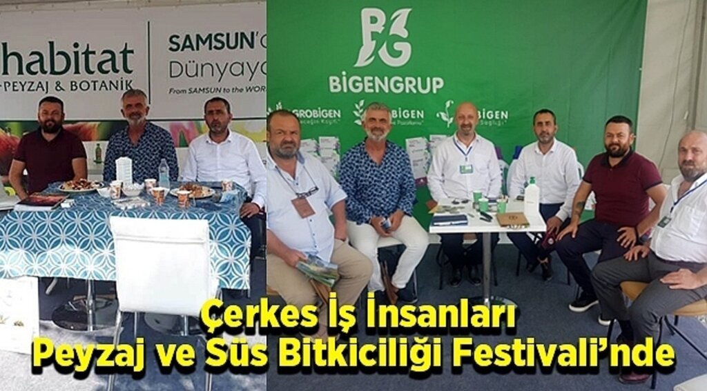 Çerkes İş İnsanları Peyzaj ve Süs Bitkiciliği Festivali'nde