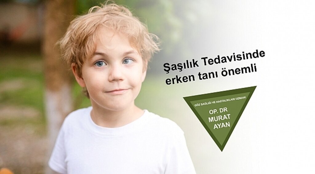 samsun haber - Şaşılık tedavisinde erken tanı önemli