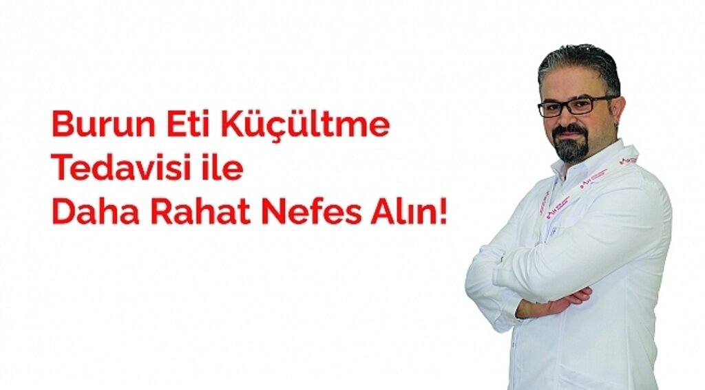 Burun eti küçültme tedavisi ile daha rahat nefes alın