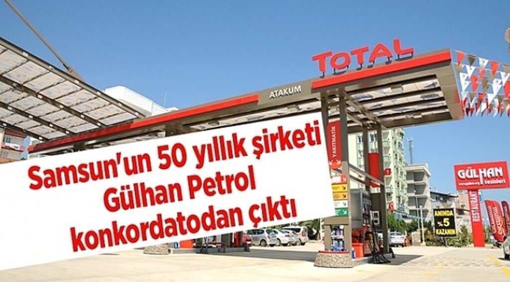 Samsun'un 50 yıllık şirketi Gülhan Petrol konkordatodan çıktı