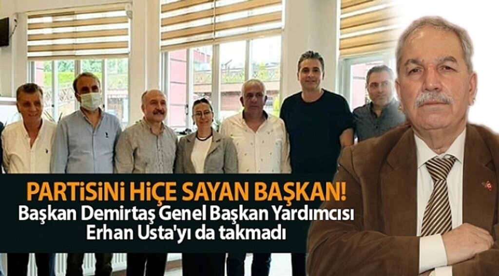 Başkan Demirtaş İYİ Parti'yi yok sayıyor - samsun haber