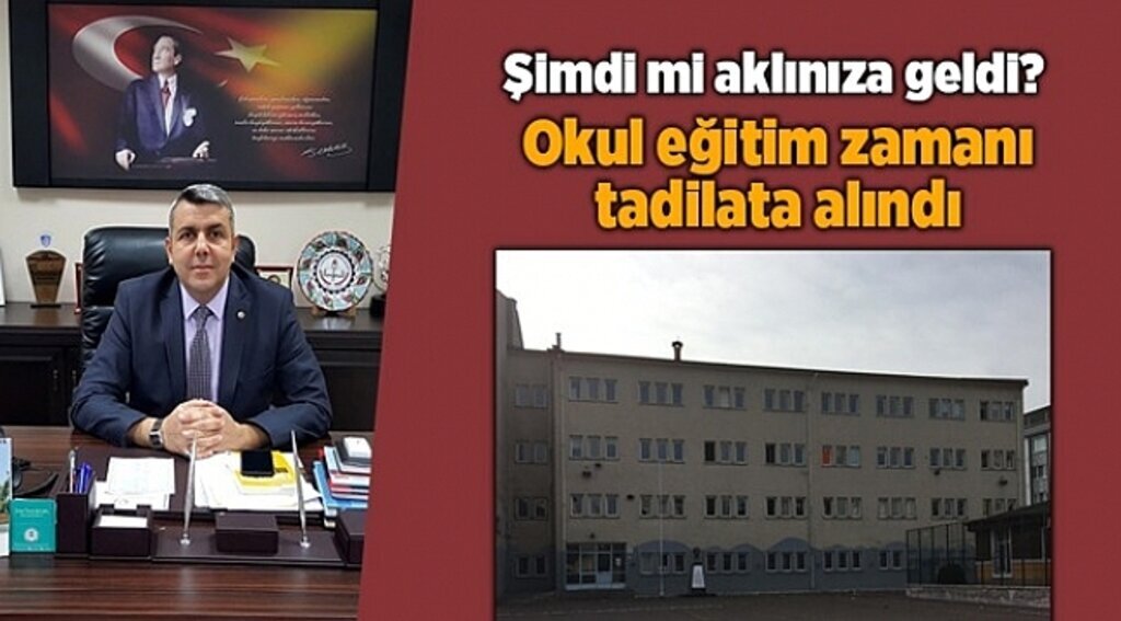 Okul eğitim zamanı tadilata alındı