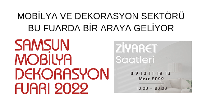 Mobilya ve dekorasyon sektörü Tüyap Samsun'da bir araya geliyor