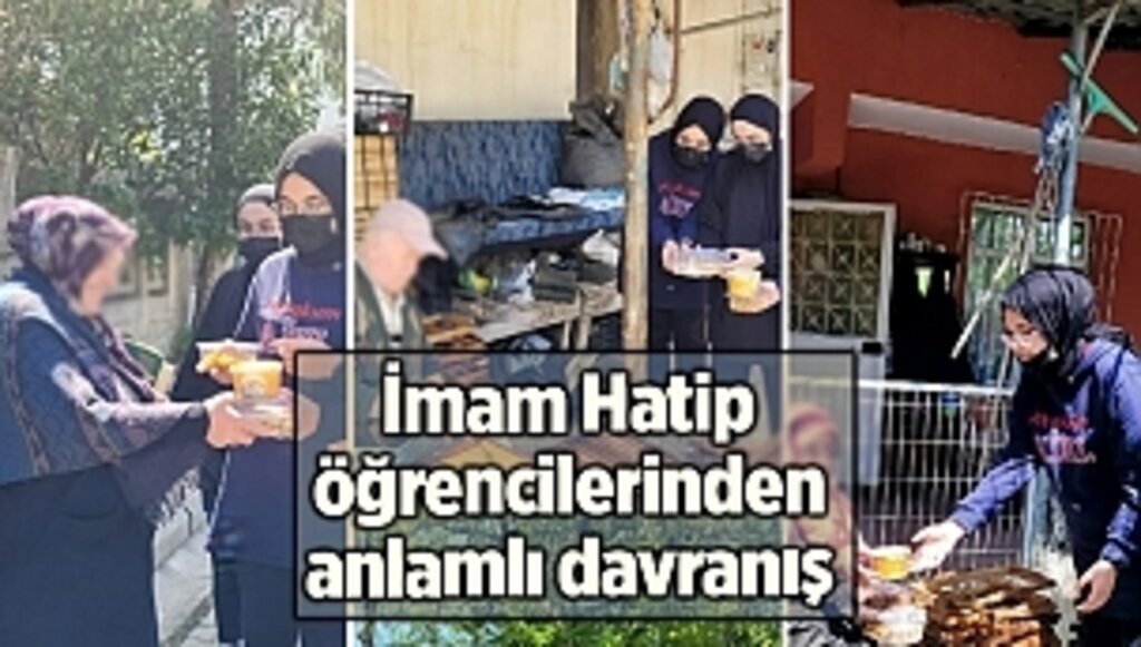 İmam Hatip öğrencilerinden anlamlı davranış