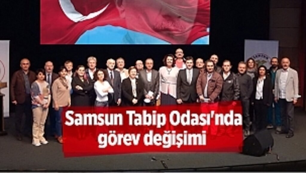 Samsun Tabip Odası'nda görev değişimi