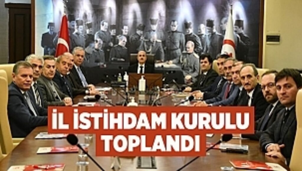 İl İstihdam Kurulu Toplandı