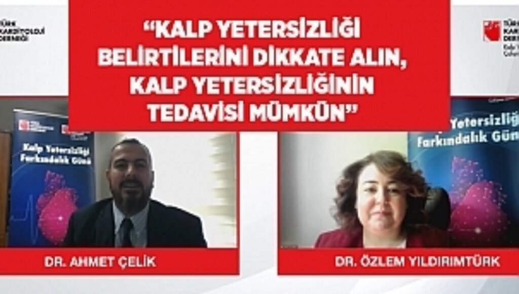 “KALP YETERSİZLİĞİ BELİRTİLERİNİ DİKKATE ALIN, KALP YETERSİZLİĞİNİN TEDAVİSİ MÜMKÜN”