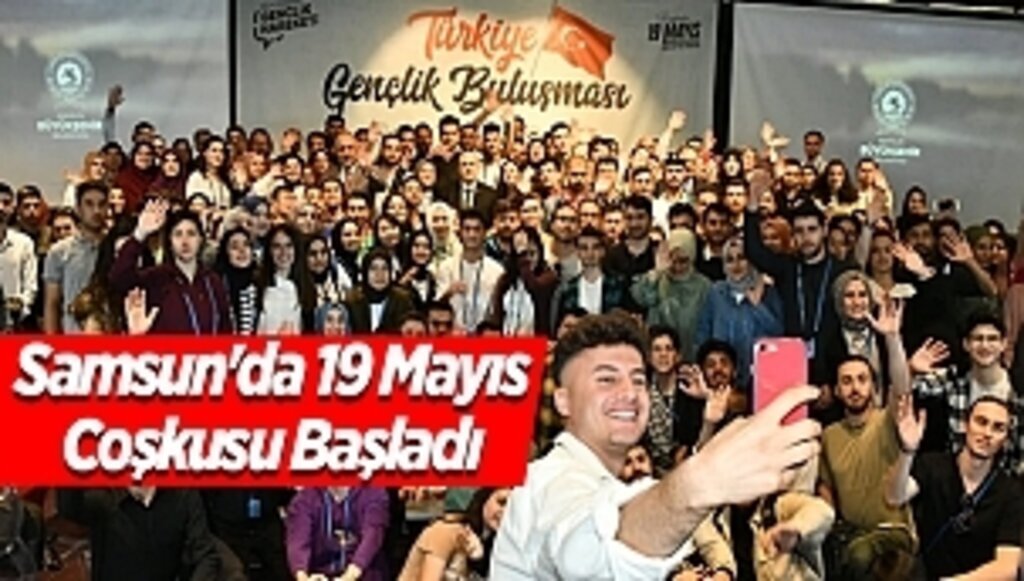 Samsun'da 19 Mayıs Coşkusu Başladı