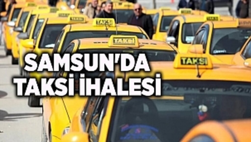 Samsun'da taksi ihalesi