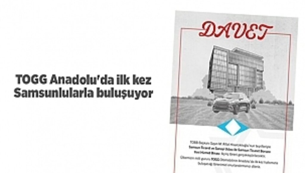 TOGG Anadolu'da ilk kez Samsunlularla buluşuyor