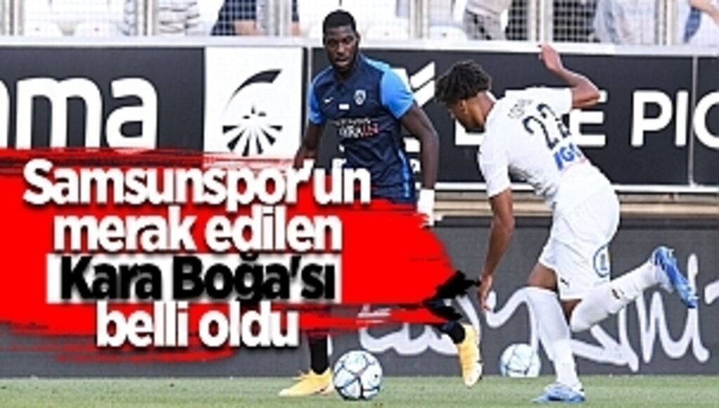 Samsunspor'un merak edilen Kara Boğa'sı belli oldu