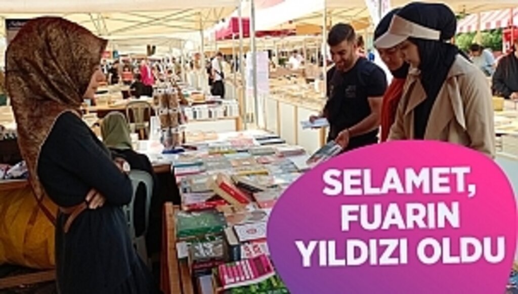 Selamet, fuarın yıldızı oldu