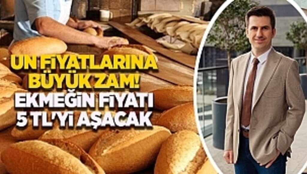 Un fiyatlarına büyük zam! Ekmeğin fiyatı 5 TL'yi aşacak
