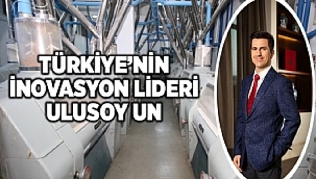 TÜRKİYE’NİN İNOVASYON LİDERİ ULUSOY UN