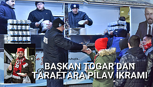 Başkan Togar’dan taraftara pilav ikramı