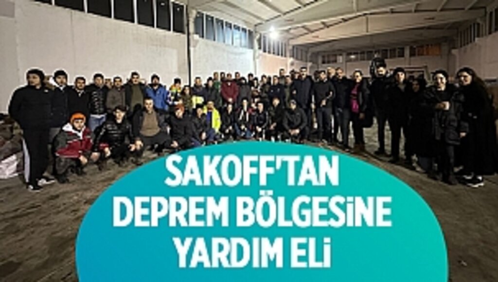 SAKOFF'tan deprem bölgesine yardım eli