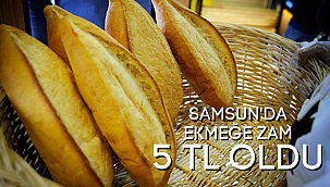 Samsun'da ekmeğe zam!