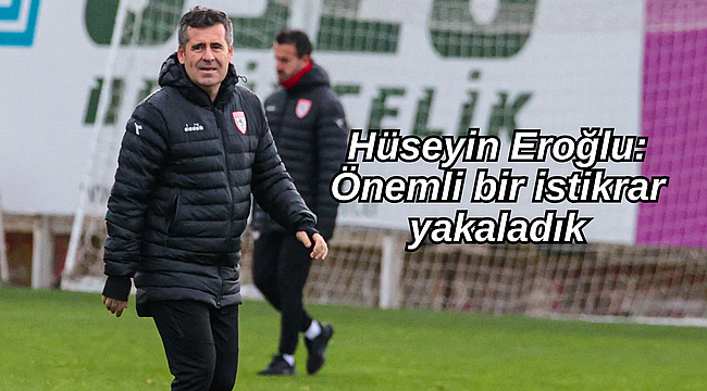 Önemli bir istikrar yakaladık