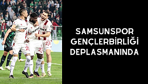 Samsunspor Gençlerbirliği deplasmanında