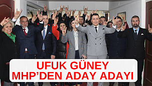 UFUK GÜNEY MHP'DEN ADAY ADAYI