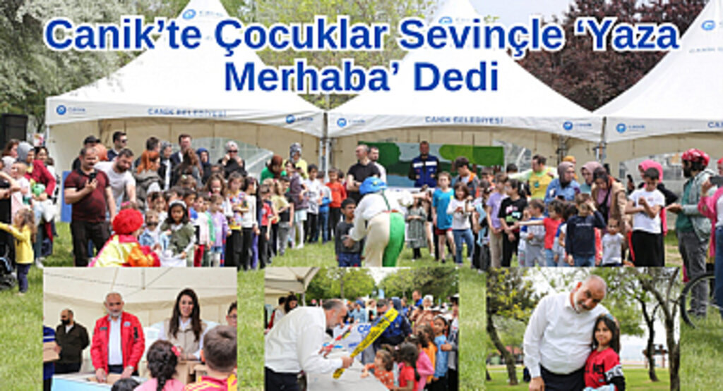 Canik’te Çocuklar Sevinçle ‘Yaza Merhaba’ Dedi