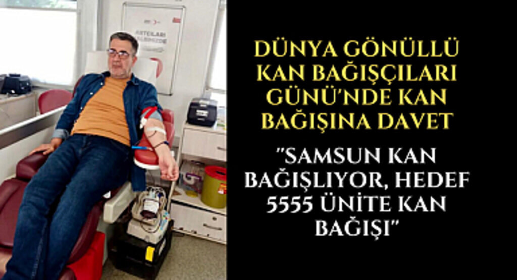 Kızılay'dan kan bağışına davet: “Kan Ver, Plazma Ver, Hayatı Paylaş’’