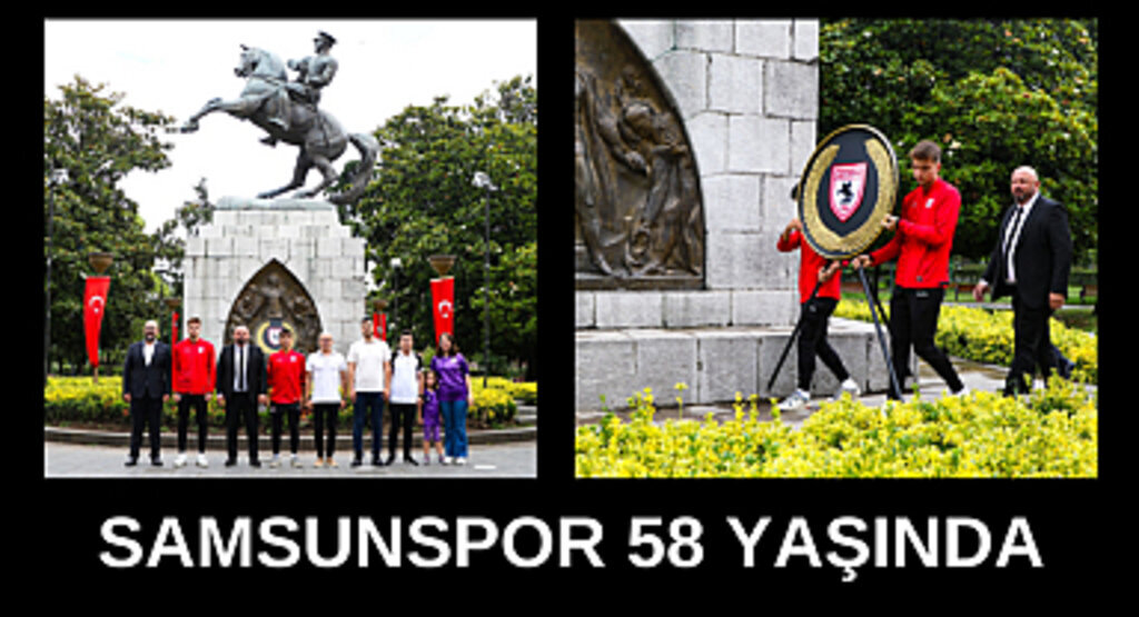 SAMSUNSPOR 58 YAŞINDA