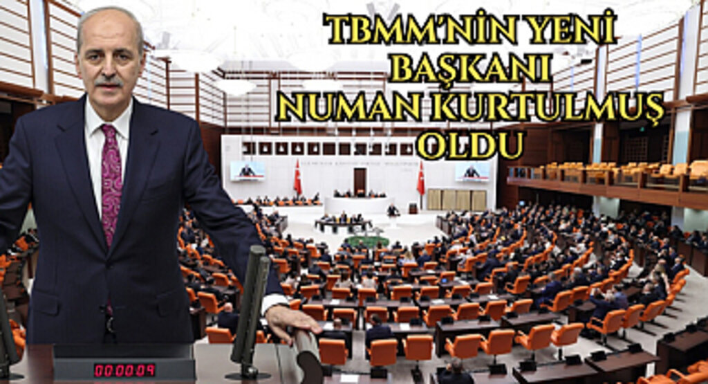 TBMM'nin yeni başkanı Numan Kurtulmuş oldu