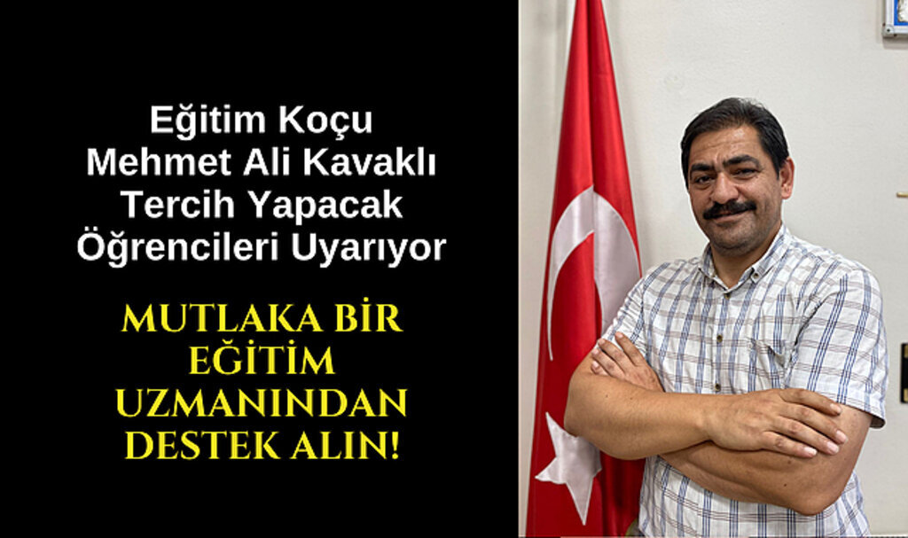 Eğitim Koçu Mehmet Ali Kavaklı: Mutlaka bir eğitim uzmanından destek alın
