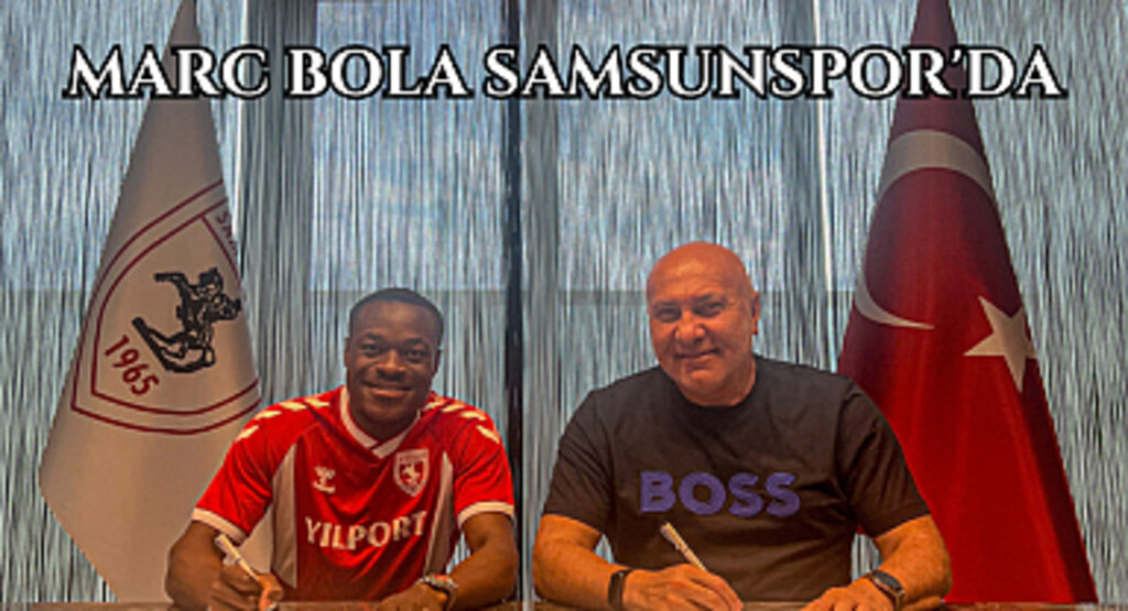 MARC BOLA SAMSUNSPOR'DA
