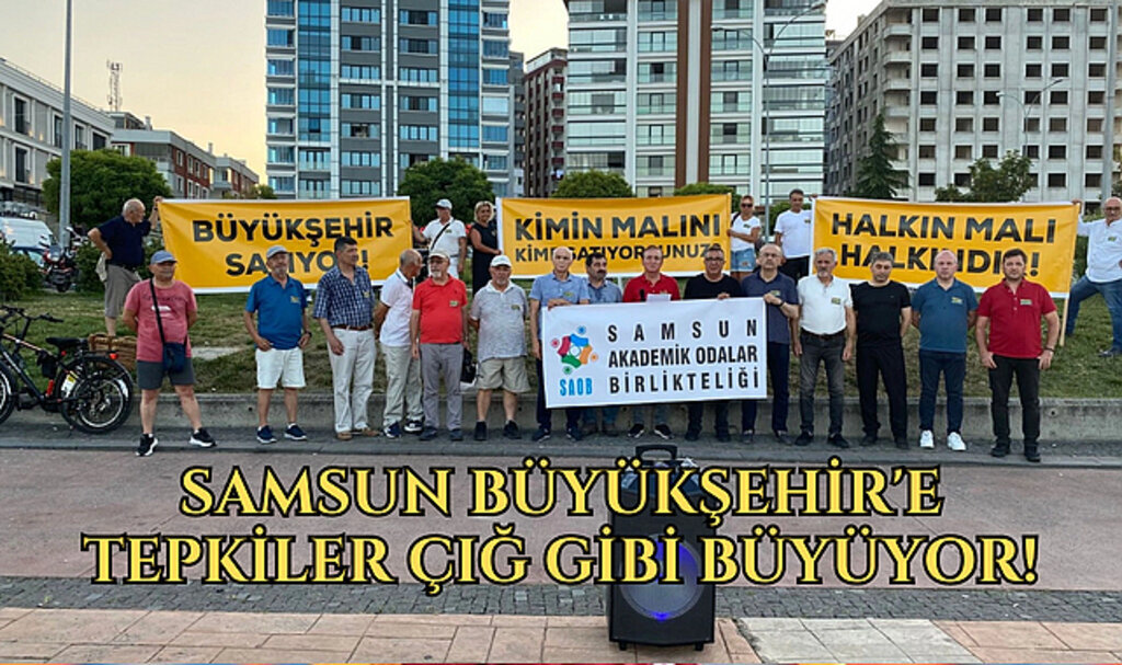 Samsun Büyükşehir'e tepkiler çığ gibi büyüyor!