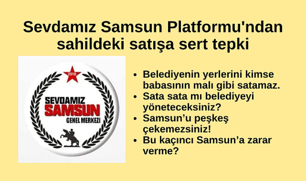 Sevdamız Samsun Platformu'ndan sahildeki satışa tepki