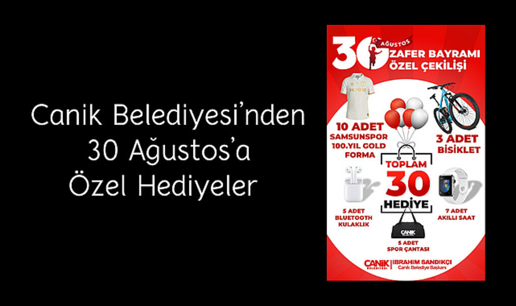 Canik Belediyesi'nden 30 Ağustos'a Özel Hediyeler