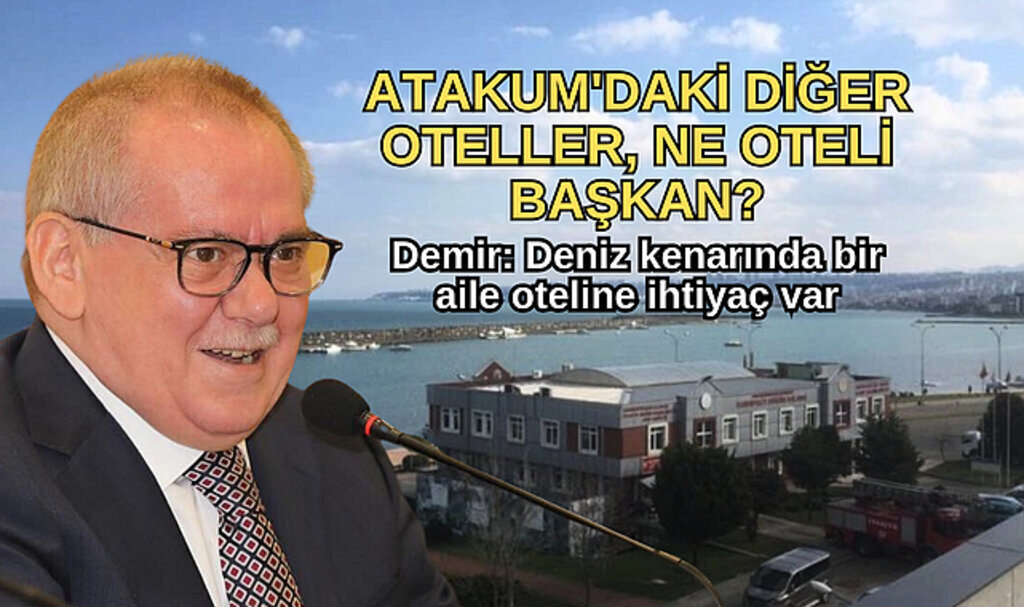 Atakum'daki diğer oteller, ne oteli Başkan?