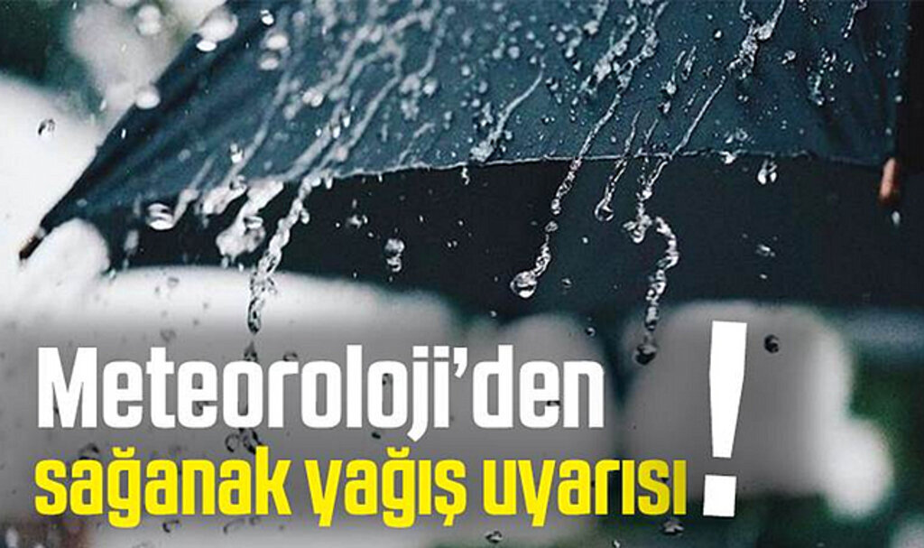 Meteoroloji Uyardı: Gök Gürültülü Sağanak Yağışlara Dikkat!
